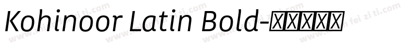 Kohinoor Latin Bold字体转换